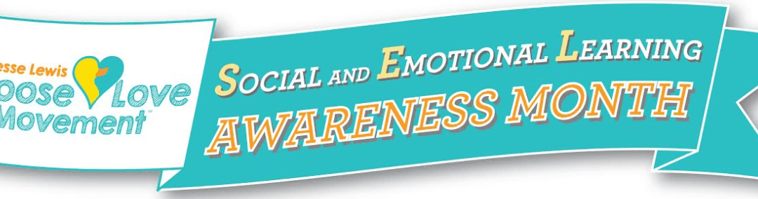 Choose Love SEL Awareness Month
