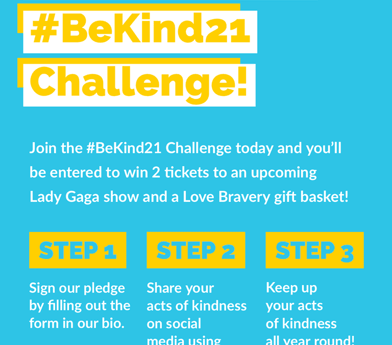 Choose Love Movement Joins Lady Gaga’s Born This Way Foundation for the #BeKind21 Challenge