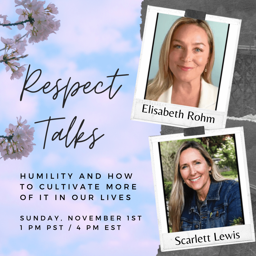 Respect Talks with Elisabeth Rohm and Scarlett Lewis