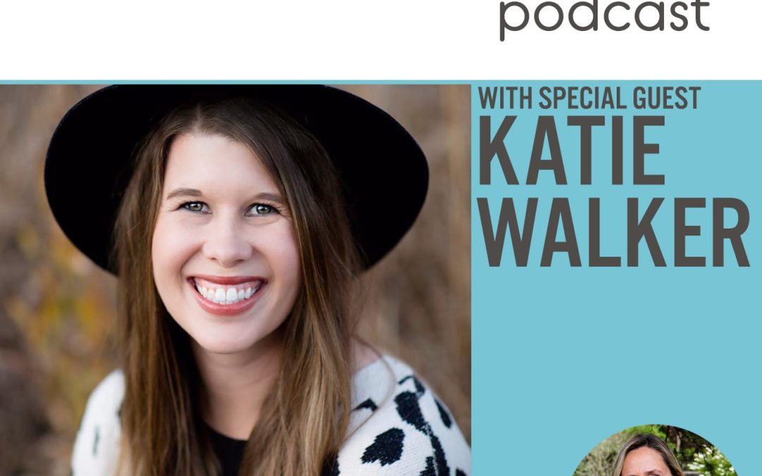 Episode 27: Katie Mitchell Walker of Grow & Guide Kids