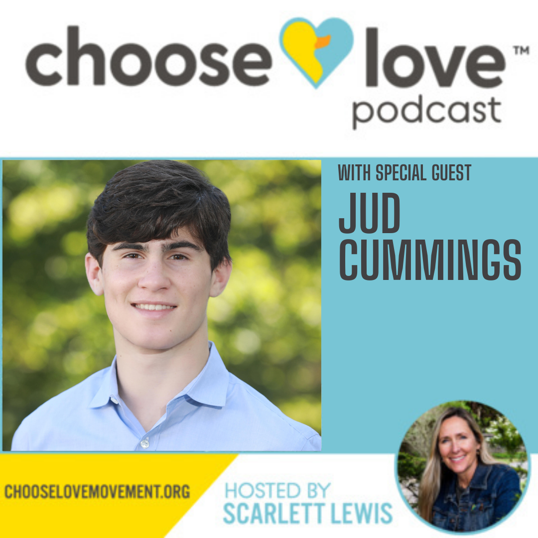 Jud Cummings Choose Love Podcast