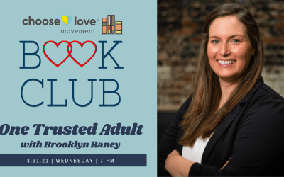 Choose Love Book Club: One Trusted Adult