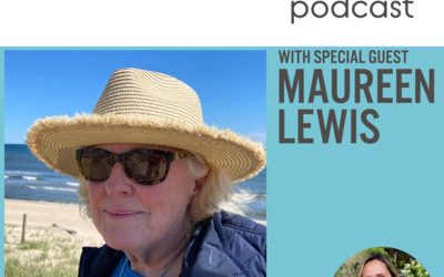 Podcasts, Episode 46: Maureen Lewis on Choosing Love, Havening, and life