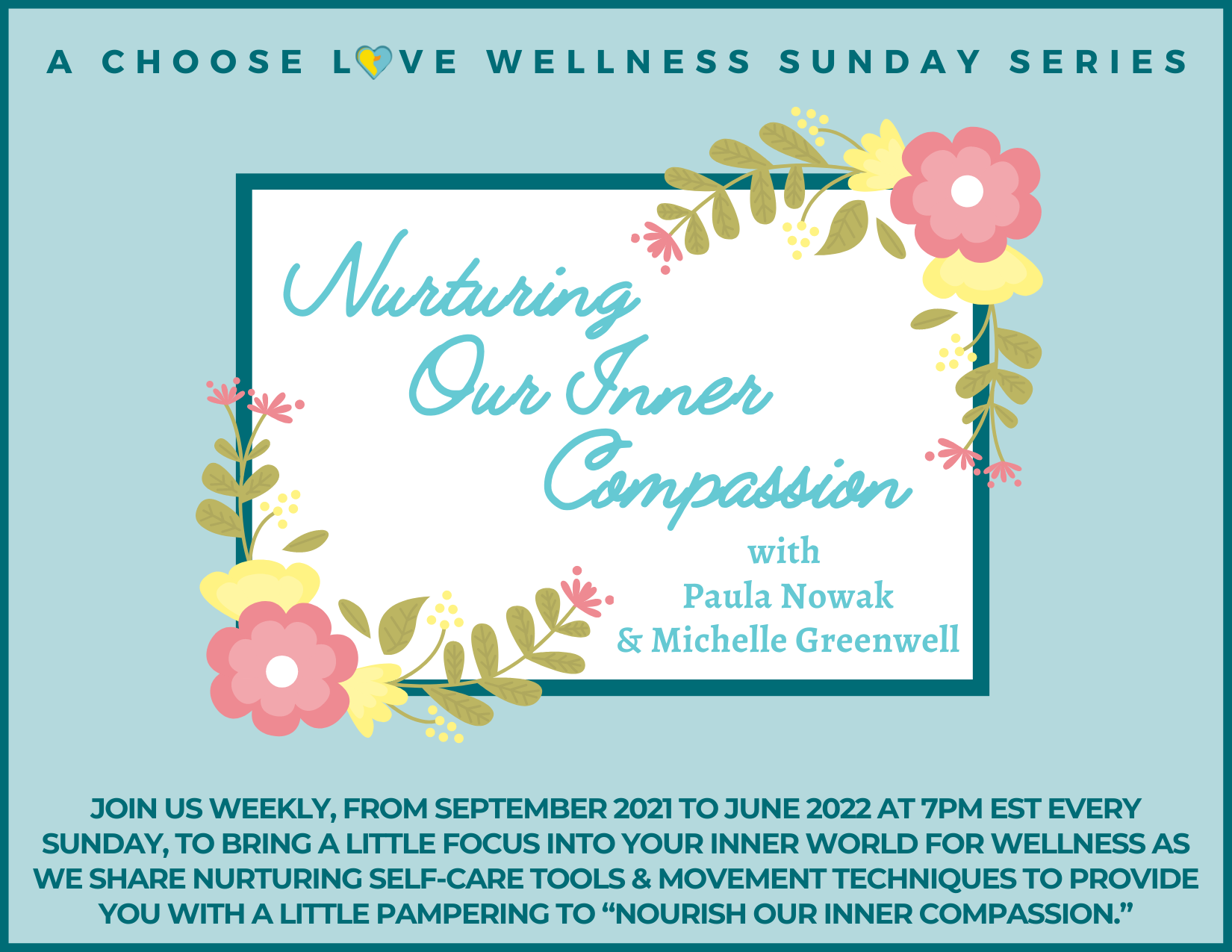 Nurturing Our Inner Compassion Wellness Sundays
