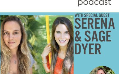 Podcasts, Episode 58: Serena Dyer Pisoni and Saje Dyer