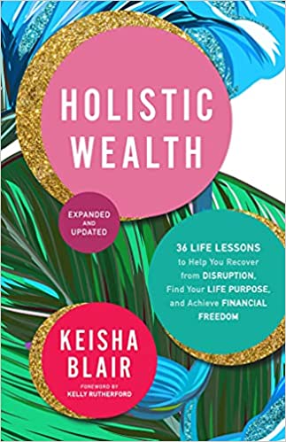 Holistic Wealth by Keisha Blair