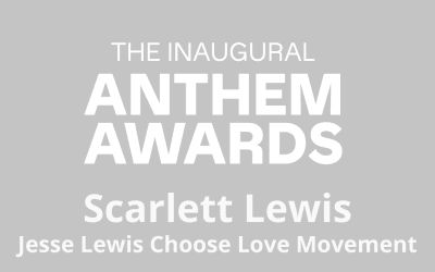 Scarlett Lewis Named a Silver Anthem Award Winner