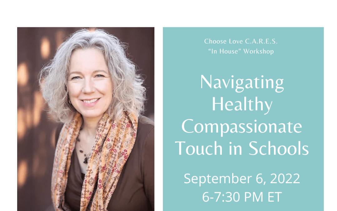 Navigating Healthy Compassionate Touch In Schools