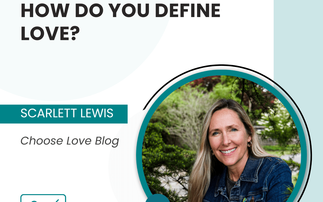 How Do You Define Love?