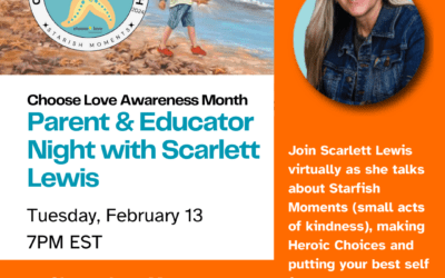Choose Love Awareness Month – Parent & Educator Night with Scarlett Lewis