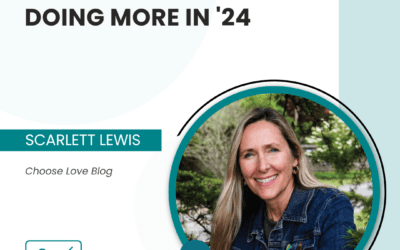 Choose Love: Doing More in ’24