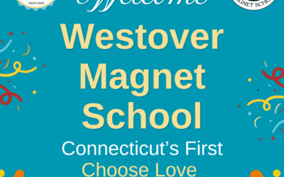 Announcing the First Choose Love Certified School in Connecticut! Westover Magnet School.