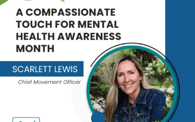 A Compassionate Touch for Mental Health Awareness Month