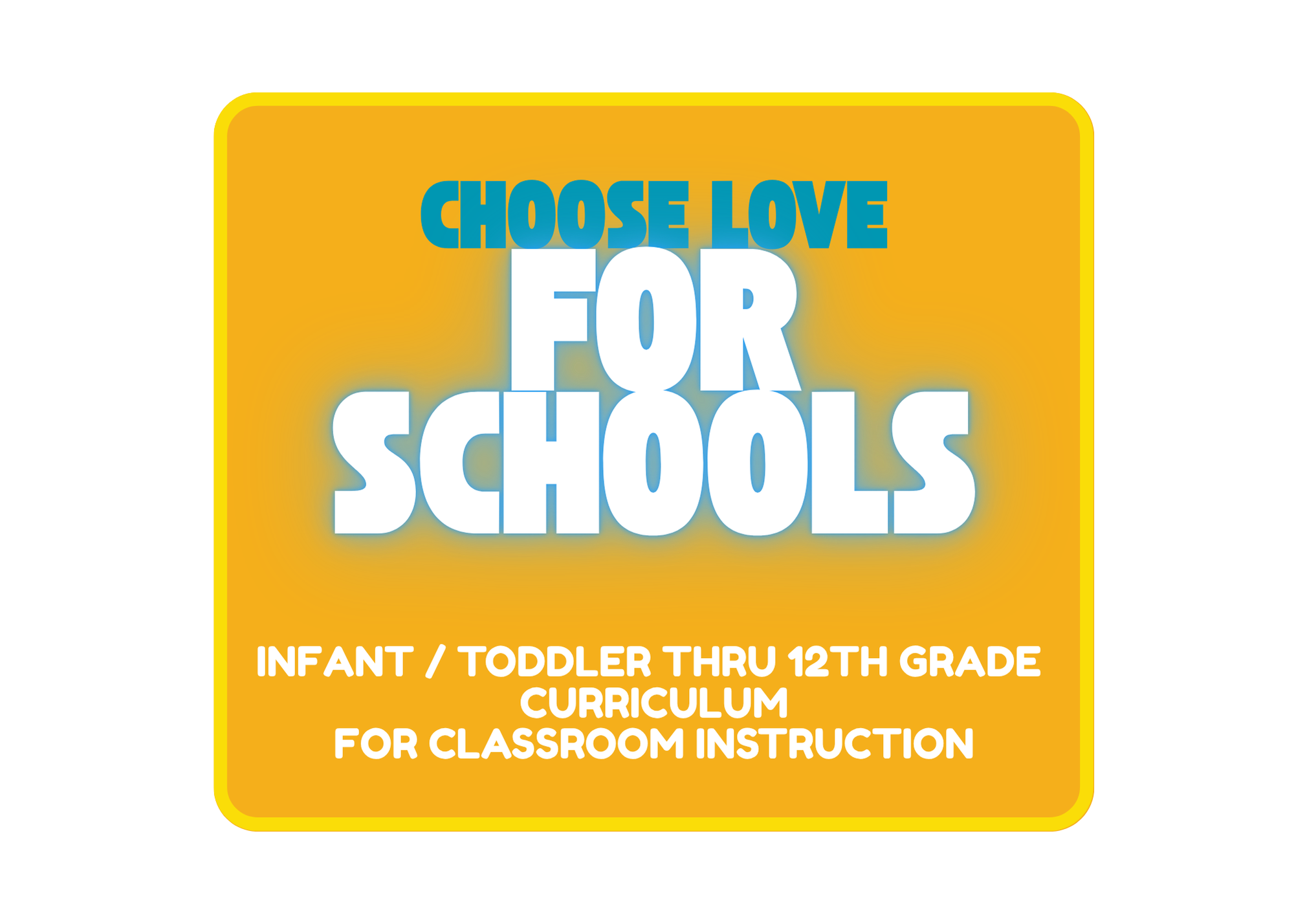 Choose Love for Schools