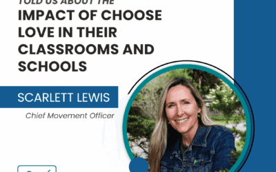 Here’s What Educators Told Us About the Impact of Choose Love in Their Classrooms and Schools