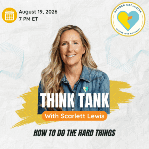 Choose Love Think Tank with Scarlett Lewis How to do the hard things